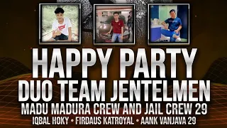 DJ WURY-HAPPY PARTY DUO TEAM JENTELMEN MADU MADURA CREW & JAIL CREW 29 LIVE IN STASIUN TERBARU 2024