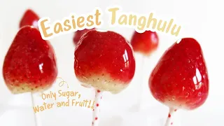 2-ingredient Tanghulu, candy fruit - strawberry 冰糖葫蘆做法