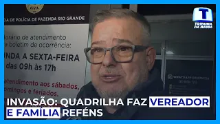 Quadrilha faz vereador de Fazenda Rio Grande e família reféns - Tribuna da Massa (29/05/24)