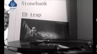 Stonebank - ID trap