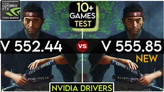 Nvidia Drivers (V 552.44 vs V 555.85) - Test In 10+ Games - RTX 2060 Super