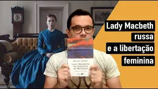 LADY MACBETH DO DISTRITO DE MTZENSK, de Nikolai Leskov | Christian Assunção