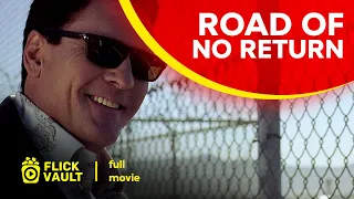 Road of No Return | Full HD Movies For Free | Flick Vault