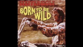 STEPPENWOLF - BORN TO BE WILD (Kulthit aus dem Jahr 1968)