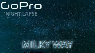 GoPro Hero 12 Black NIGHT LAPSE with MILKY WAY