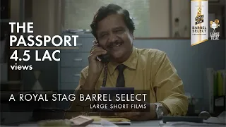 The Passport | Perfect Films Never Leave You | Royal Stag Barrel Select Large Short Films