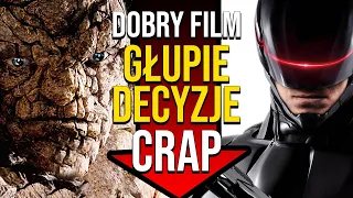 Filmy zmasakrowane przez głupie decyzje