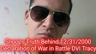 Exclusive BadAss Snoop Speaks His Truth On 12/31/2000 Declaration of War in Battle DVI Tracy