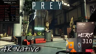 7900 XTX 🖥️ 7800X3D 🎮 Prey 2017 @ 4K Very High Max Preset