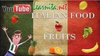 Italian food  names - Italian fruit vocabulary