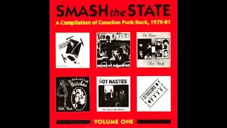 Various ‎– Smash The State Vol. 1 - 70's Canadian Punk Rock Music Bands Compilation 1979-81 ALBUM LP