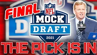 The OFFICIAL 2021 NFL First Round Mock Draft (The FINAL Edition Before The Draft)