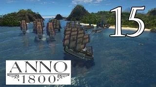 Прохождение Anno 1800 #15 - Новые территории [Глава 3 - Просперити - Часть 7][Эксперт]