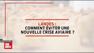 Conférence : Comment éviter une nouvelle crise aviaire dans les Landes ?