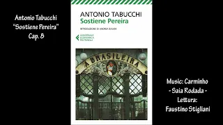 Antonio Tabucchi “Sostiene Pereira” Cap. 8