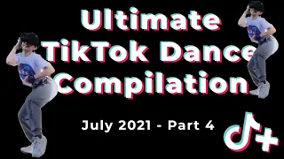 Ultimate TikTok Dance Compilation July 2021 - Part 4
