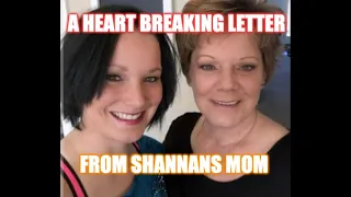 A HEART BREAKING LETTER FROM SHANNAN WATT'S MOM SANDY RZUCEK - THE HORROR!