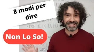 8 modi per dire NON LO SO!| Impara l'italiano