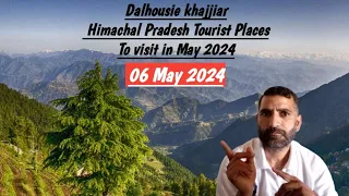 Dalhousie Khajjiar Chamba | Himachal Pradesh Tourist Places To visit in May 2024 - North India