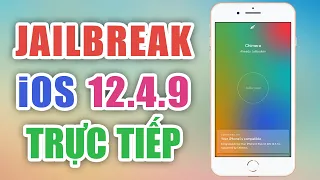 Chimera Jailbreak iOS 12.4.9 - Jailbreak trực tiếp