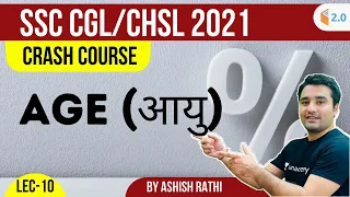 SSC CGL/CHSL 2021 | Crash Course | Age | Ashish Rathi