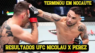 CONFIRA TODOS OS RESULTADOS DO UFC NICOLAU x PEREZ