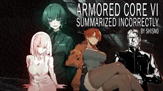 Armoring My John's Core || A Very Correct Summary of Armored Core VI || Part 1