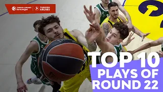 Top 10 Plays | Round 22 | Turkish Airlines EuroLeague