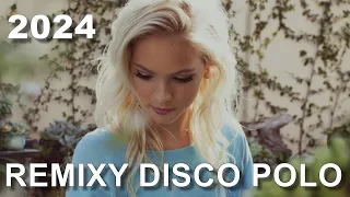 REMIXY MAJ 2024 🌟  NOWOŚĆ DISCO POLO 2024  🌟  POLECA  KANAŁ DISCO POLO SETY 🌟 TYLKO MEGA HITY!!!