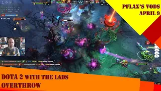 [FULL VOD] PFlax plays Dota 2 with the Lads + Overthrow Apr 9 2024 - "It is nearly Wednesday Today"