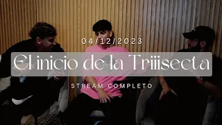 El inicio de "La Triiisecta" (04/12/23) | Stream Completo