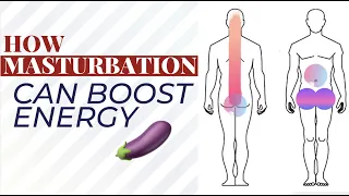 How Masturbation Can Boost Energy (NoFap won't tell you about THIS)