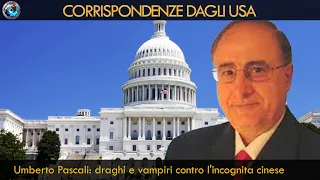Umberto Pascali: draghi e vampiri contro l'incognita cinese