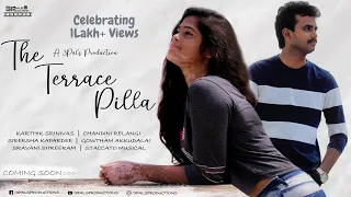 The Terrace Pilla | Latest Telugu Short film 2021 | 3Pals Production | Sireesha Kapardee