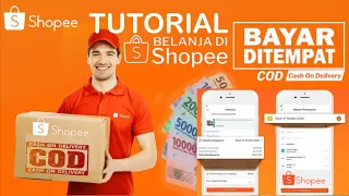 CARA BELI COD DI SHOPEE BAYAR DI TEMPAT TERBARU 2021