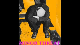 "Minor Threat" Complete Discography