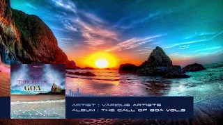 The Call Of Goa Vol.3 • New Horizons