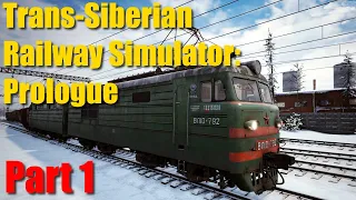 Beer, Bread, And Trains | Trans-Siberian Railway Simulator: Prologue Part 1