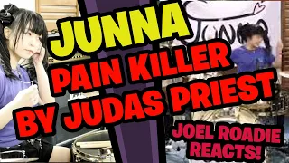 JUNNA - Painkiller / Judas Priest  (Drum cover) - Roadie Reacts