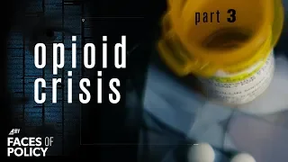 The opioid crisis: Part 3 — A purpose in life | FACES OF POLICY