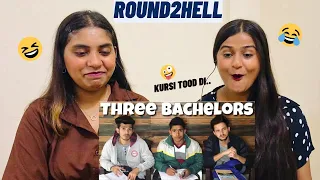 THREE BACHELORS | Round2hell | R2H | The Girls Squad REACTION !!