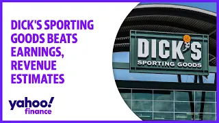 Dick's Sporting Goods beats earnings, revenue estimates