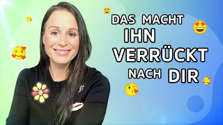 5 Dinge, die Männer verrückt nach dir machen - So wirst du unwiderstehlich! | Petra Fürst