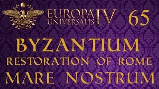 EU4 Byzantium - Restoration of Rome - Mare Nostrum [65]