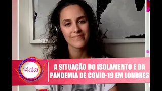 Veja a situação do isolamento e da pandemia de COVID-19 em Londres - 08/06/20