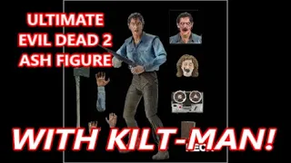 NECA ULTIMATE EVIL DEAD 2 ASH FIGURE MEGA-REVIEW!