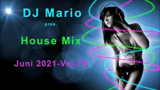 New House Mix - Juni 2021 - Vol.79 (Funky, Groove, House)