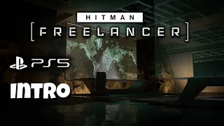 HITMAN FREELANCER PS5 WALKTHROUGH GAMEPLAY PART 1 - INTRO (FULL GAME)