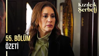 Kızılcık Şerbeti 55. Bölüm Özeti  @showtv