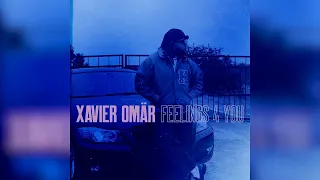 Xavier Omär - Feelings4You (Official Audio)